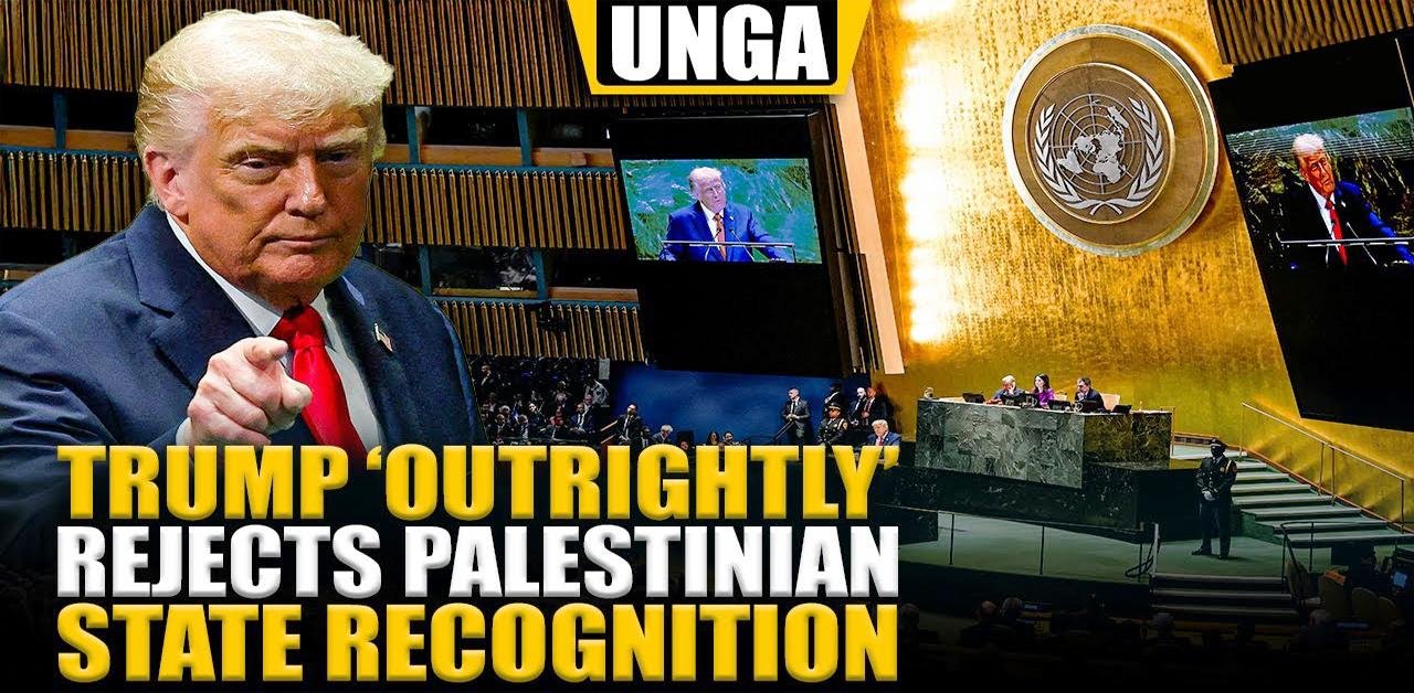 What did Donald Trump say at the UNGA on the Palestinian State issue and Hamas?